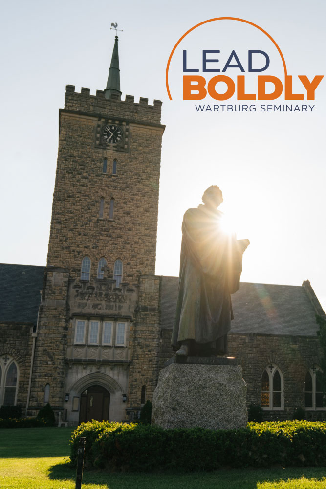 Wartburg Theological Seminary Announces 28 Million Campaign Wartburg